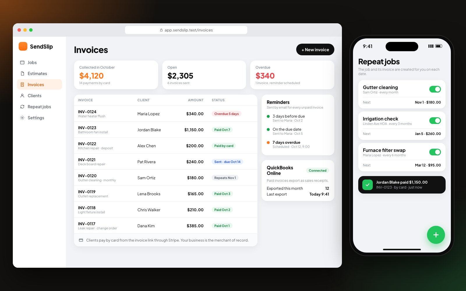 SendSlip invoices on the web with paid and overdue status, scheduled payment reminders and QuickBooks Online export, beside a phone listing repeat jobs.
